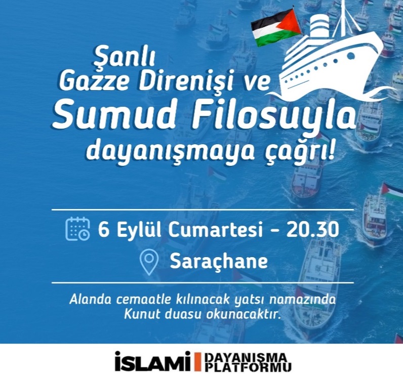 İstanbul’da Sumud Filosu’na destek yürüyüşü ve Kunut programı duyurusu